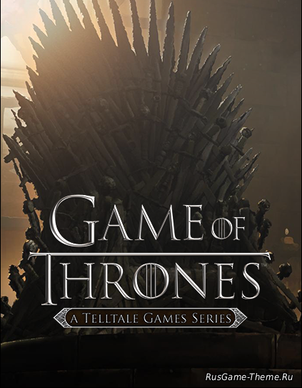 Game of Thrones - A Telltale Games Series. Episode 1-2 (2014) PC | RePack от R.G. Механики